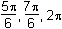 5pi over 6, 7pi over 6, 2pi